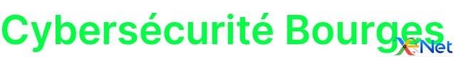 Cybersécurité Bourges
